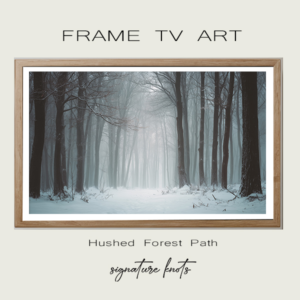 hushed forest path tv art